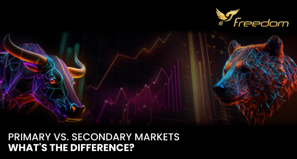 Primary and Secondary Markets - what is the difference?
